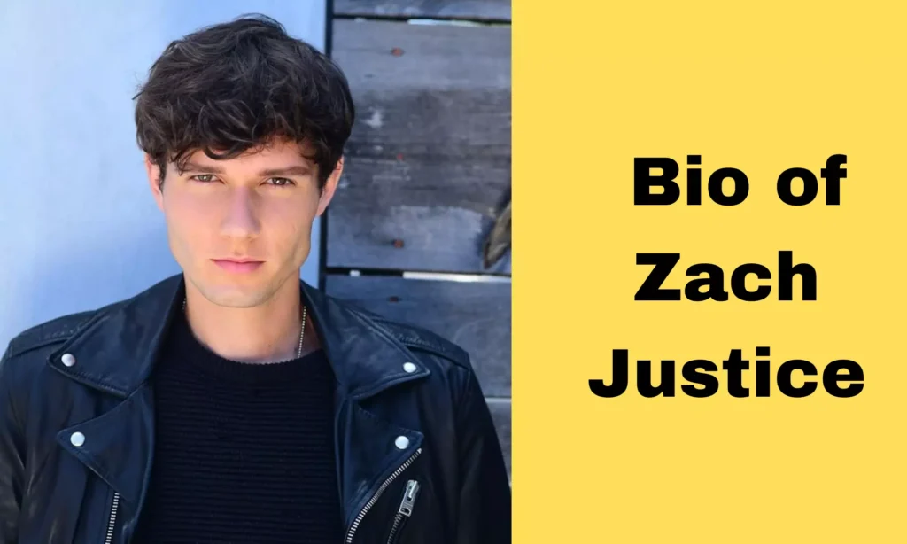 Bio of Zach Justice