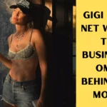 Gigi Hadid Net Worth